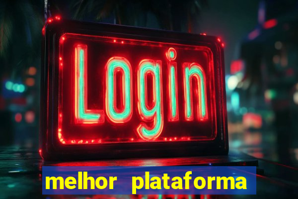 melhor plataforma para jogar de madrugada